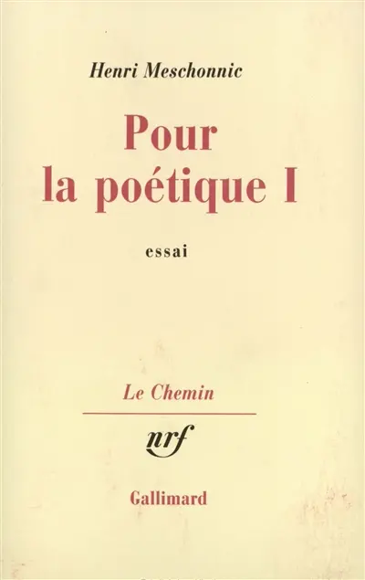 Pour la poétique. Vol. 1. Essai