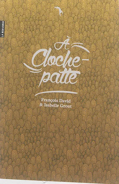 A cloche-patte : du coq à l'âne