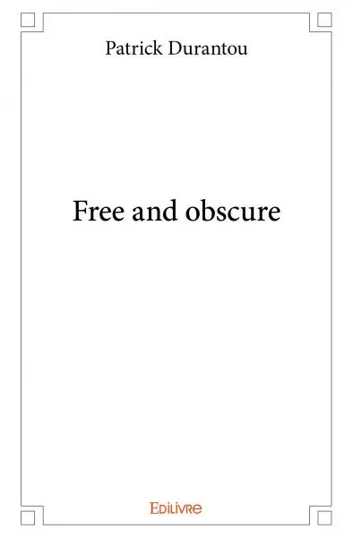 Free and obscure