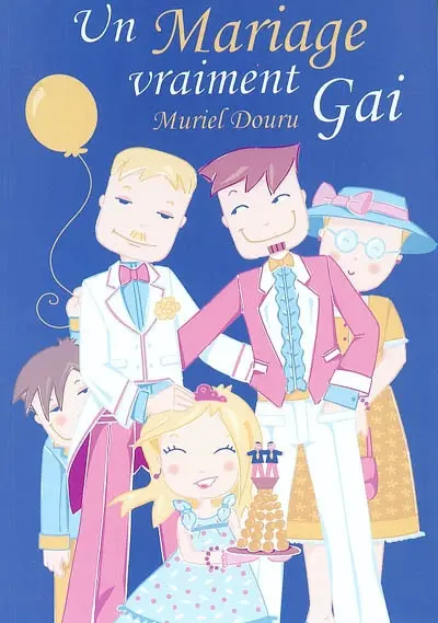 Un mariage vraiment gai