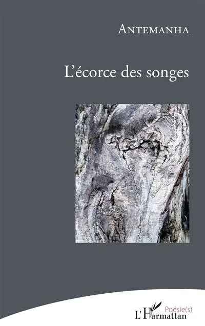 L'écorce des songes