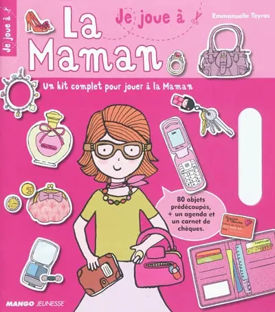 La maman : un kit complet pour jouer à la maman