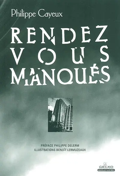 Rendez-vous manqués