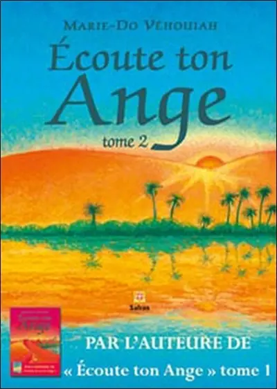 Ecoute ton ange. Vol. 2