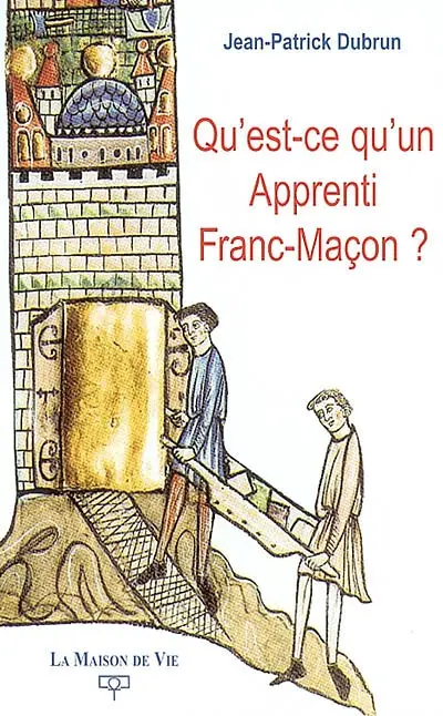 Qu'est-ce qu'un apprenti franc-maçon ?