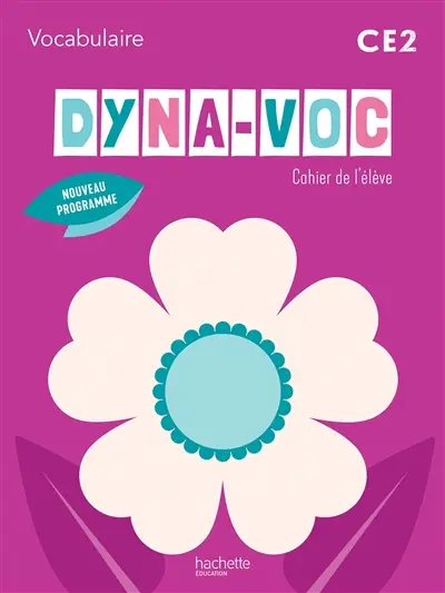 Dyna-voc CE2 : cahier de l'élève