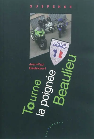 Tourne la poignée, Beaulieu : suspense