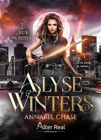 Alyse Winters. Vol. 2. Jeux mortels