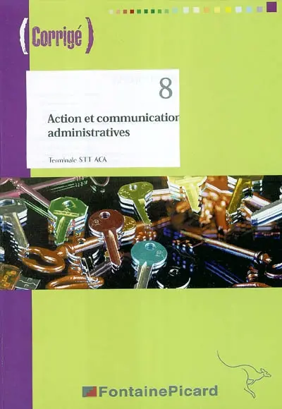 Action et communication administratives, terminale STT ACA : corrigé