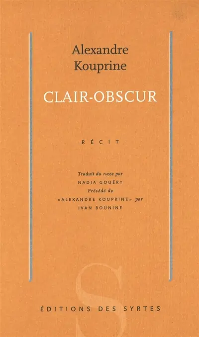 Clair-obscur : récit. Alexandre Kouprine
