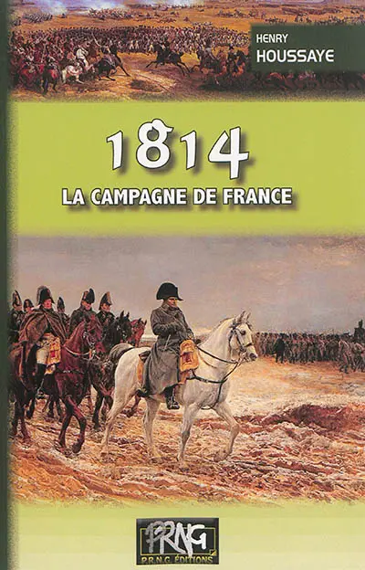 1814, la campagne de France