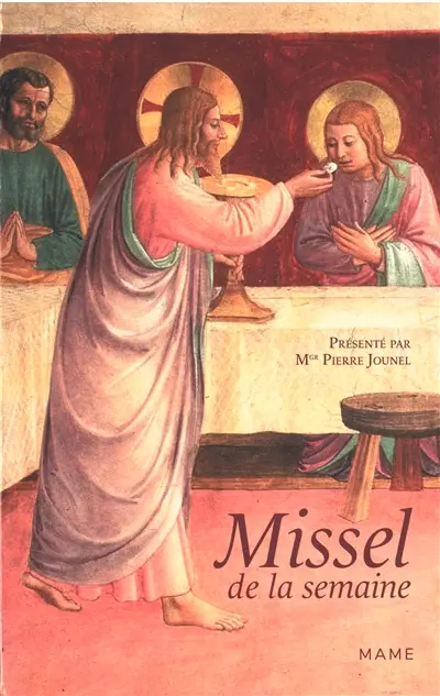 Missel de la semaine : texte liturgique officiel