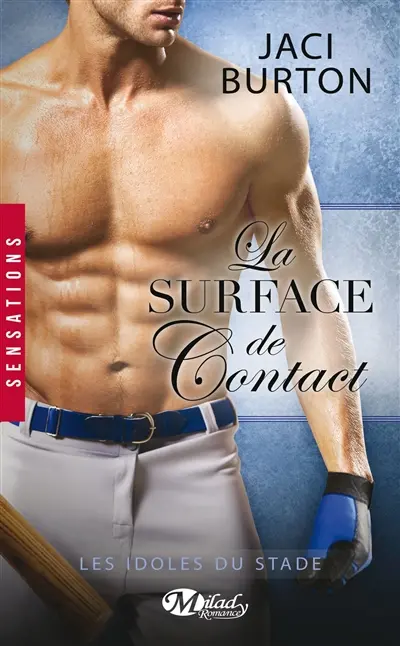 Les idoles du stade. Vol. 5. La surface de contact