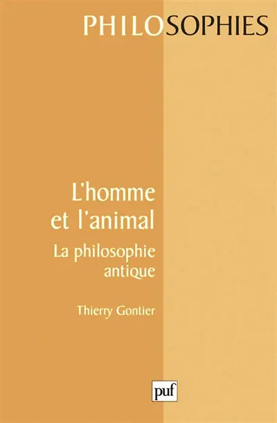 L'homme et l'animal : la philosophie antique