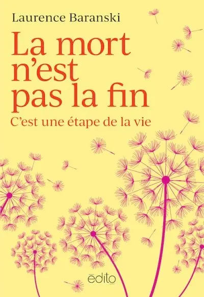 La mort n'est pas la fin : c'est une étape de la vie