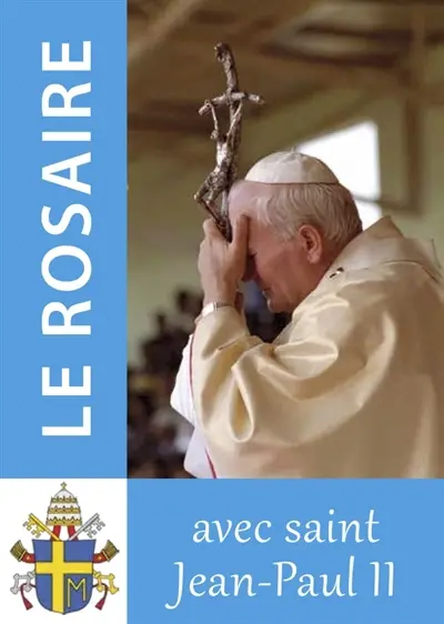 Le rosaire avec saint Jean-Paul II