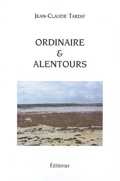 Ordinaire & alentours