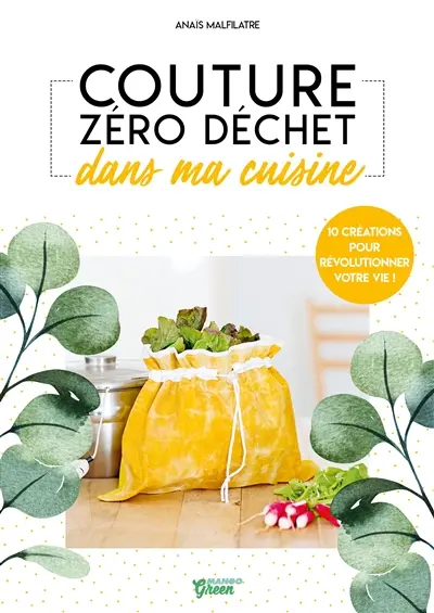 Couture zéro déchet : dans ma cuisine