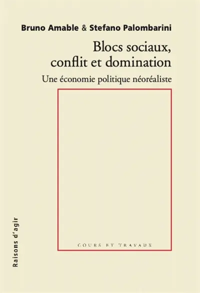 Blocs sociaux et domination : pour une économie politique néoréaliste