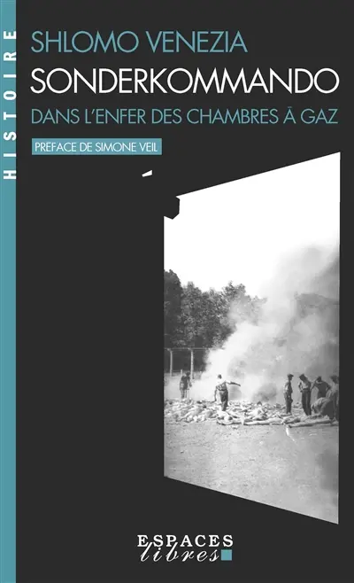Sonderkommando : dans l'enfer des chambres à gaz