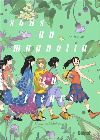 Sous un magnolia en fleurs : et autres histoires