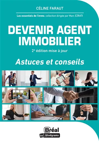 Devenir agent immobilier : astuces et conseils