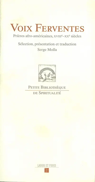 Voix ferventes : prières afro-américaines : XVIIIe-XXe siècles