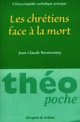 Les chrétiens face à la mort