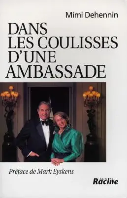 Dans les coulisses d'une ambassade