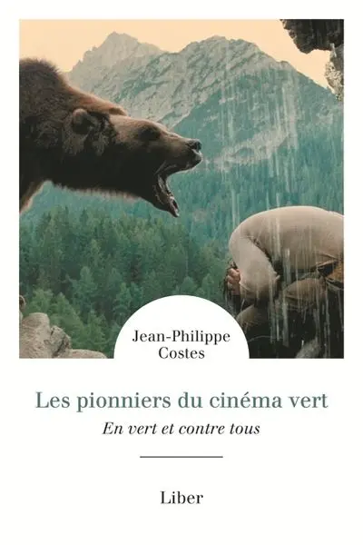 Les Pionniers du cinéma vert : En vert et contre tous