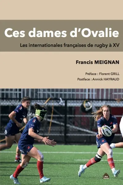 Ces dames d'Ovalie : les internationales françaises de rugby à XV