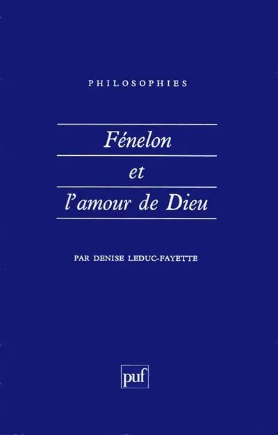 Fénelon et l'amour de Dieu