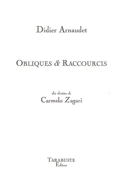Obliques & raccourcis