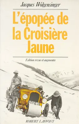 L'épopée de la croisière jaune