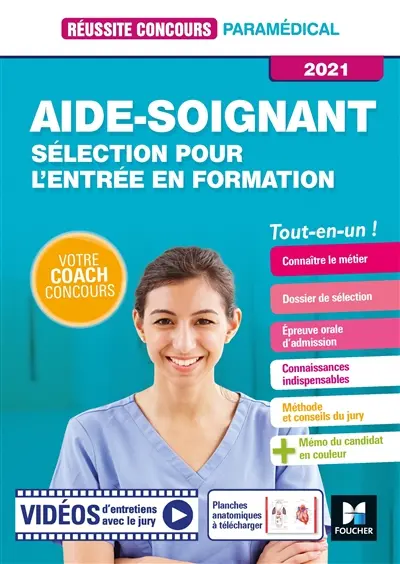 Aide-soignant : sélection pour l'entrée en formation 2021 : tout-en-un !