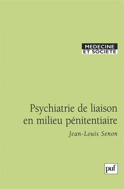Psychiatrie de liaison en milieu pénitentiaire