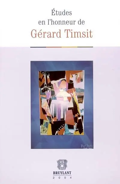 Etudes en l'honneur de Gérard Timsit