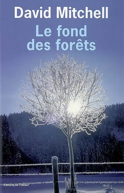 Le fond des forêts