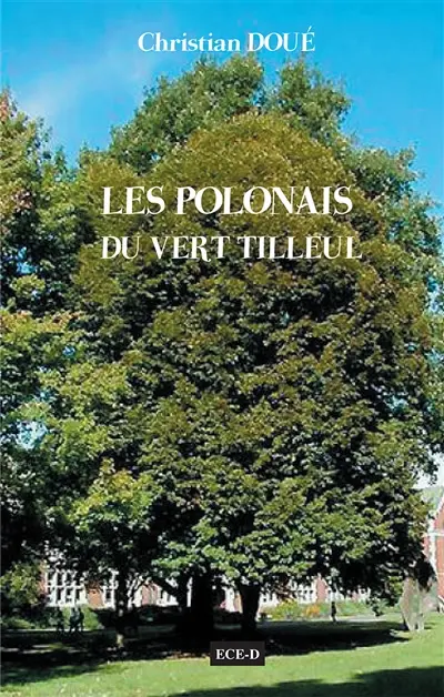 Les Polonais du Vert Tilleul