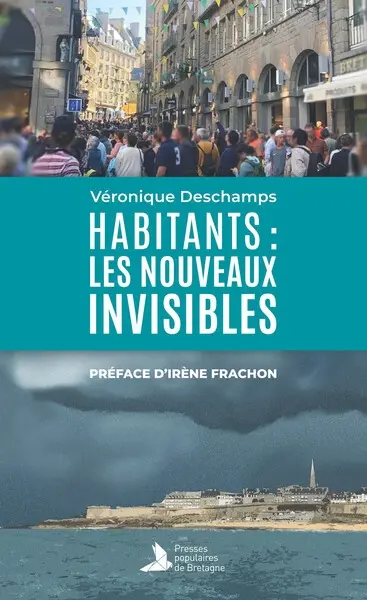 Habitants : les nouveaux invisibles