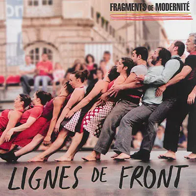 Fragments de modernité, n° 2014. Lignes de front