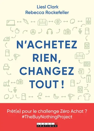 N'achetez rien, changez tout !