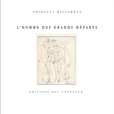 L'homme des grands départs