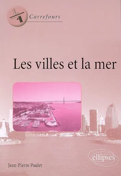 Les villes et la mer