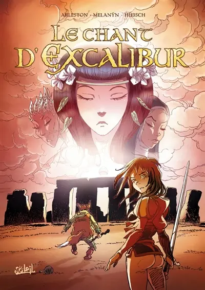 Le chant d'Excalibur (T4 à T6)