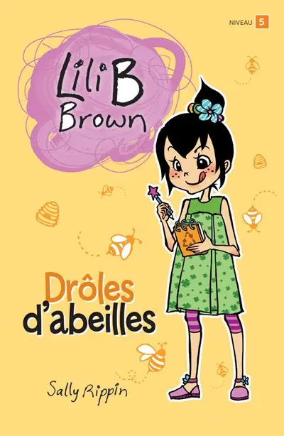 Drôles d’abeilles : Niveau de lecture 5