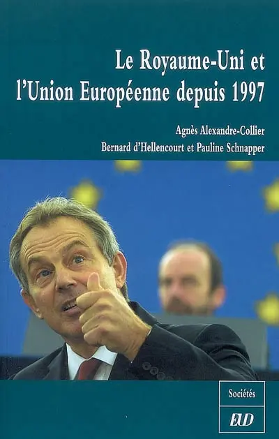Le Royaume-Uni et l'Union européenne depuis 1997