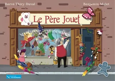 Le père jouet : marchand d'amusements