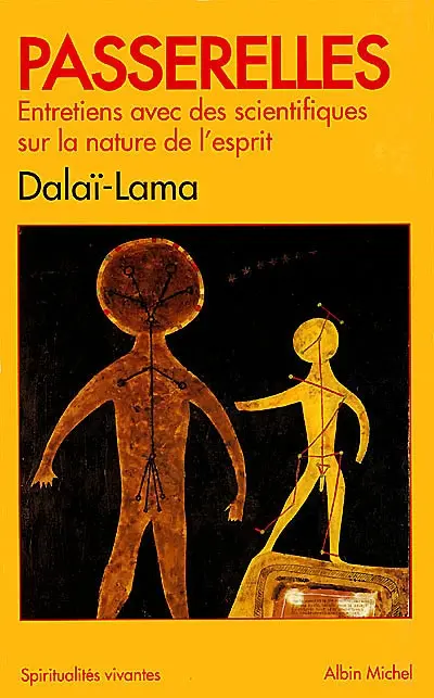 Passerelles : entretiens avec des scientifiques sur la nature de l'esprit