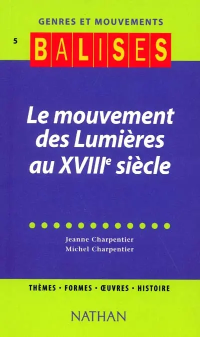 Le mouvement des Lumières au XVIIIe siècle